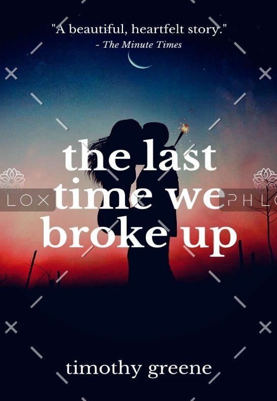 the last time we broke up